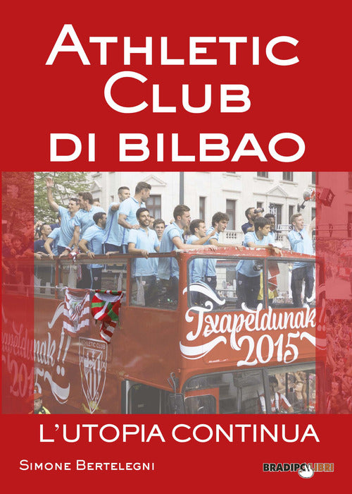 Cover of Athletic club di Bilbao. L'utopia continua