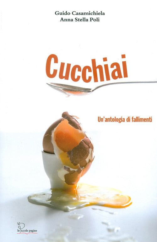Cover of Cucchiai. un'antologia di fallimenti