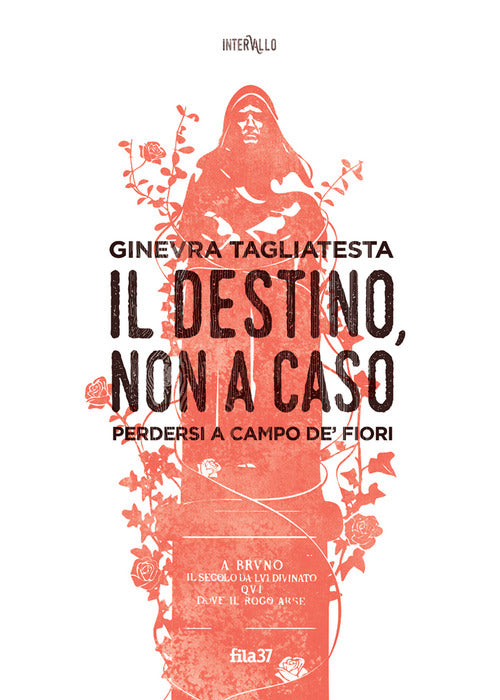 Cover of destino, non a caso. Perdersi a Campo de' fiori