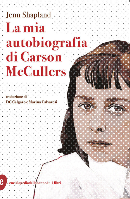La mia autobiografia di Carson McCullers