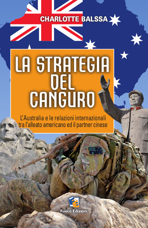 Cover of strategia del canguro. L'Australia e le relazioni internazionali tra l'alleato americano ed il partner cinese