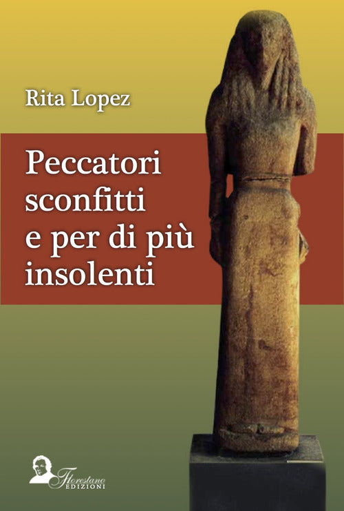 Cover of Peccatori sconfitti e per di più insolenti