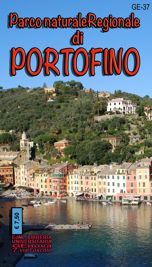 Cover of Parco naturale regionale di Portofino. Passeggiate tra gli uliveti. Carta dei sentieri 1:25.000