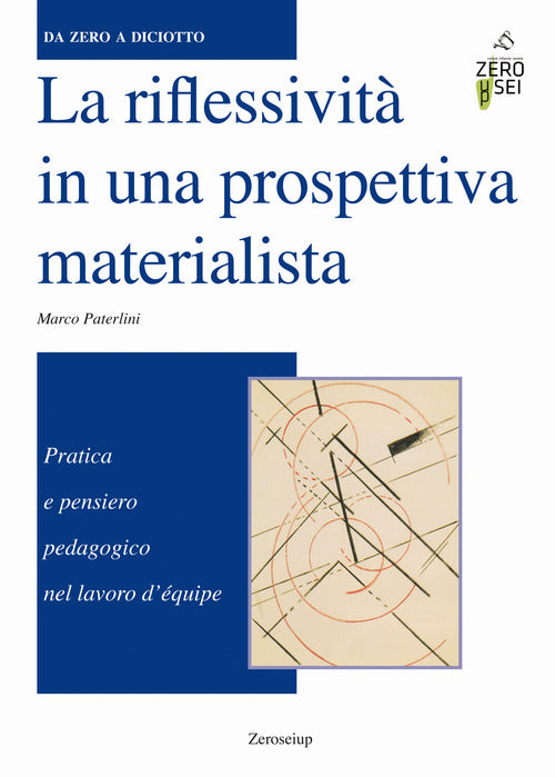 Cover of riflessività in una prospettiva materialista. Pratica e pensiero pedagogico nel lavoro d'équipe