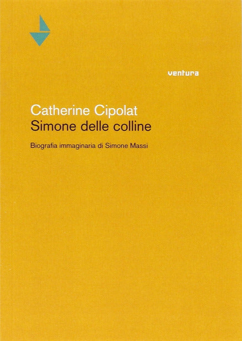 Cover of Simone delle colline. Biografia immaginaria di Simone Massi