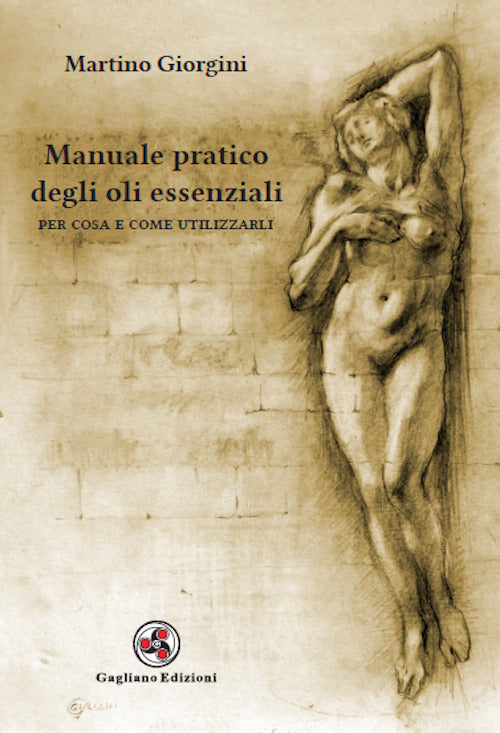 Cover of Manuale pratico degli oli essenziali. Per cosa e come utilizzarli