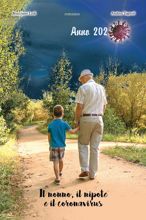 Cover of nonno, il nipote e il coronavirus. Anno 2020