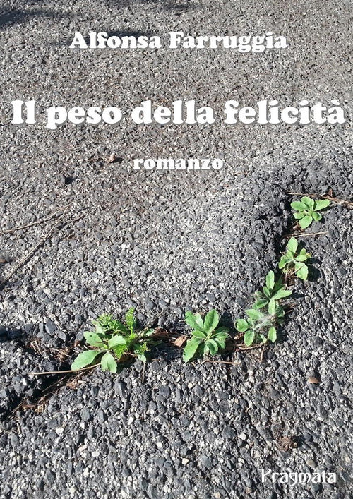 Cover of peso della felicità
