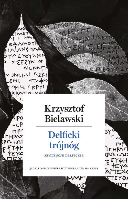 Cover of Delficki trójnóg. Sentencje delfickie. Opracowanie, przekład, komentarz