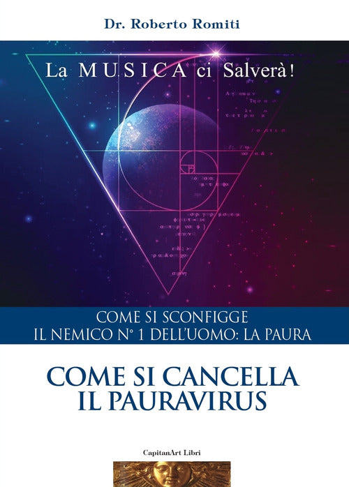 Cover of Come si cancella il pauravirus. Come si sconfigge il nemico n. 1 dell'uomo: la paura