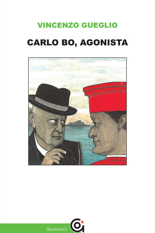 Cover of Carlo Bo, agonista