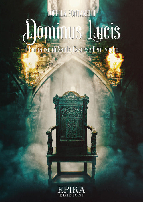 Cover of Dominus Lucis. Il romanzo di Sante Bentivoglio