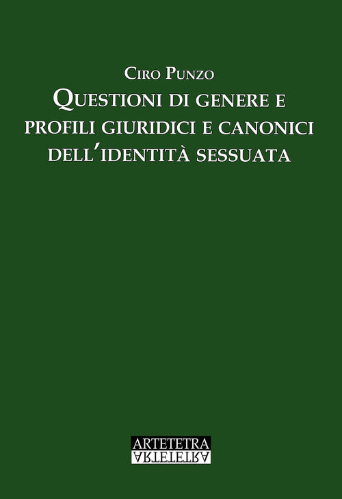 Cover of Questioni di genere e profili giuridici e canonici dell’identità sessuata
