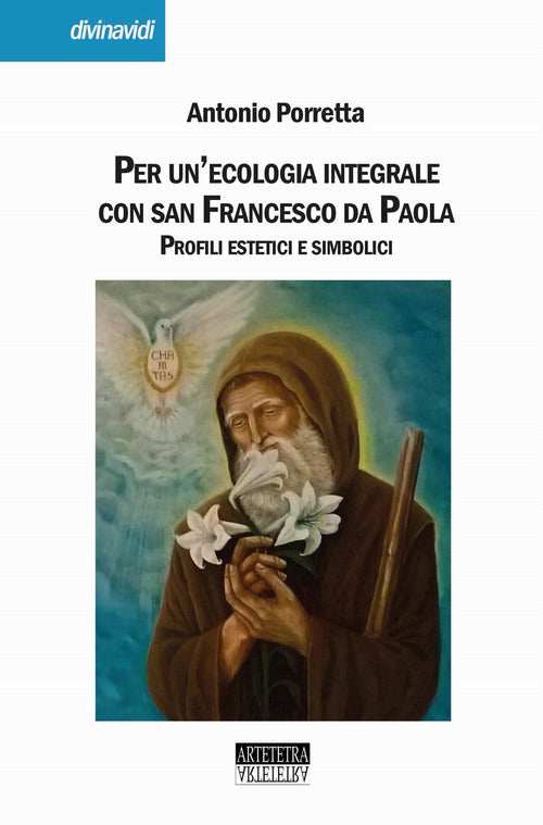 Cover of Per un’ecologia integrale con san Francesco da Paola. Profili estetici e simbolici