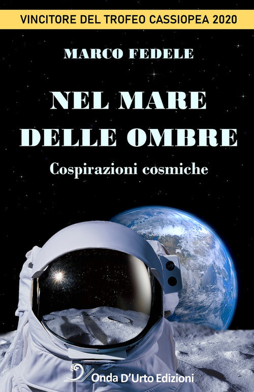 Cover of Nel mare delle ombre. Cospirazioni cosmiche