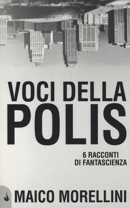 Cover of Voci della polis. 6 racconti di fantascienza