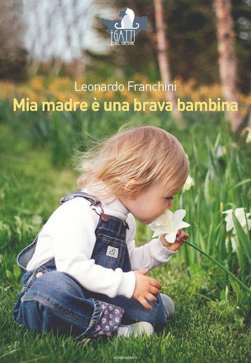 Cover of Mia madre è una brava bambina