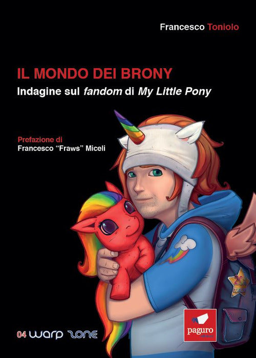 Cover of mondo dei brony. Indagine sul fandom di My Little Pony