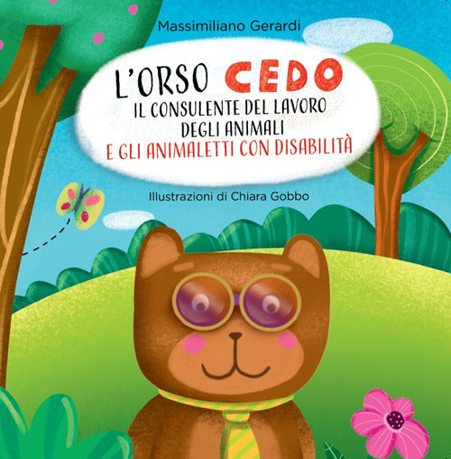 L'Orso Cedo e gli animaletti con disabilit. Il consulente del lavoro degli animali