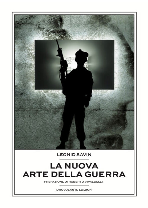 Cover of nuova arte della guerra. I conflitti moderni e la teoria del coaching war