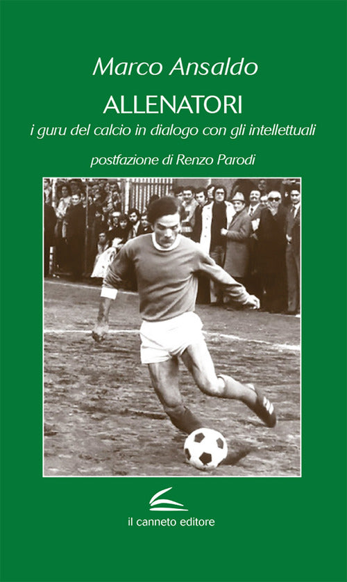 Cover of Allenatori. I guru del calcio in dialogo con gli intellettuali