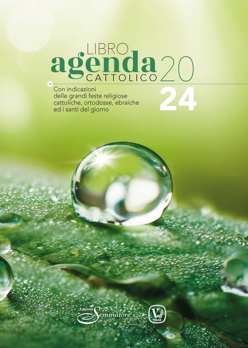 Cover of Libro agenda cattolico 2024. Con indicazioni delle grandi feste religiose cattoliche, ortodosse, ebraiche e i santi del giorno