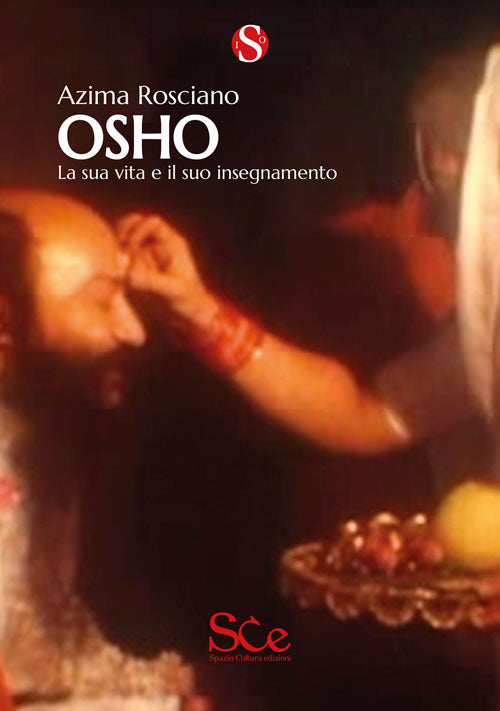 Cover of Osho. La sua vita e il suo insegnamento