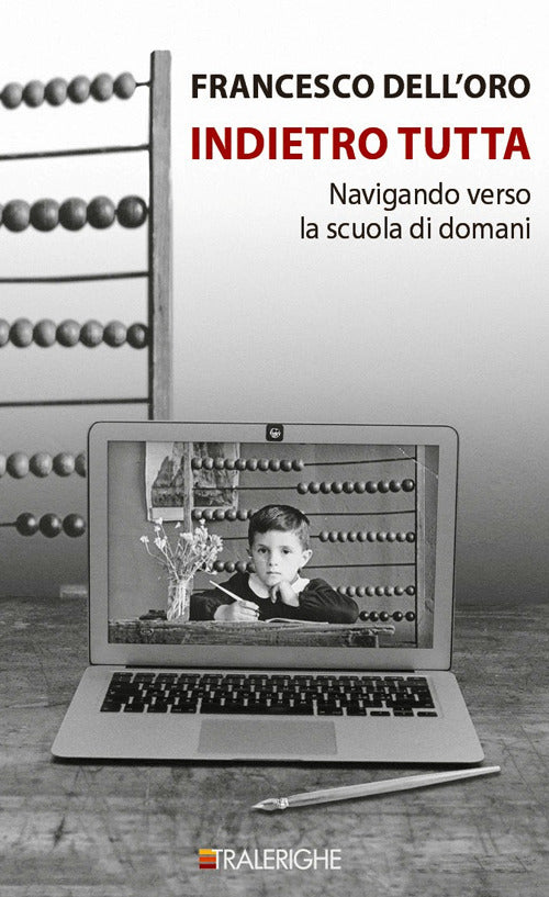 Cover of Indietro tutta. Navigando verso la scuola di domani