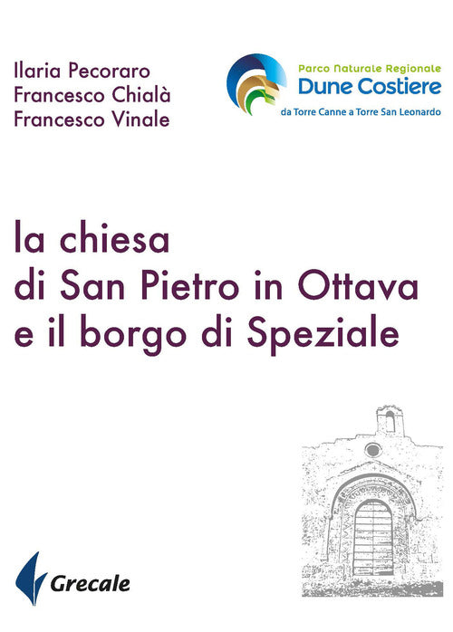 Cover of chiesa di San Pietro in ottava e il borgo di Speziale