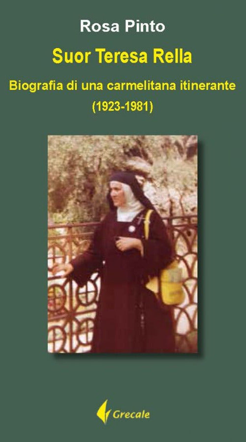 Cover of Suor Teresa Rella. Biografia di una carmelitana itinerante (1923-1981)