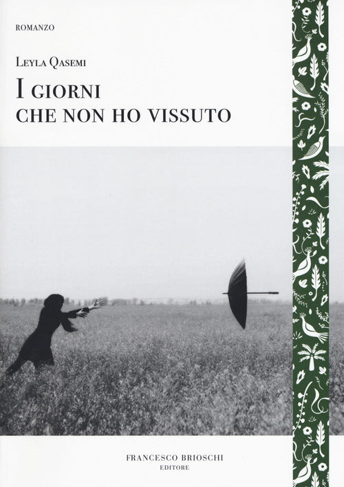Cover of giorni che non ho vissuto