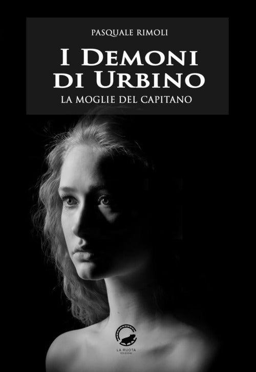 Cover of demoni di Urbino. La moglie del capitano