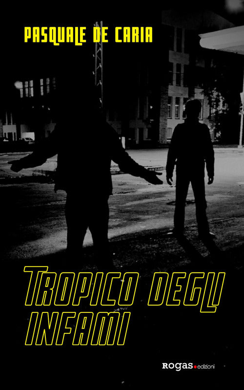 Cover of Tropico degli infami