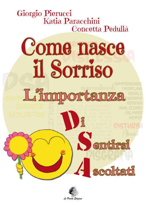 Cover of Come nasce il Sorriso. L'importanza di sentirsi ascoltati