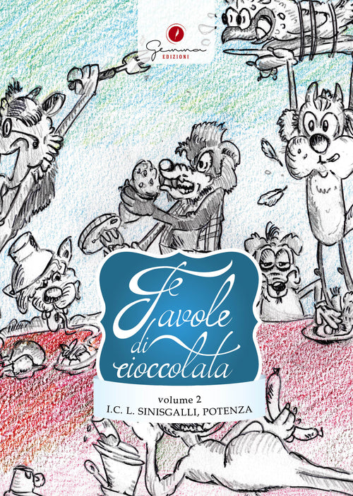 Cover of Favole di cioccolata. Istituto Comprensivo Leonardo Sinisgalli Potenza