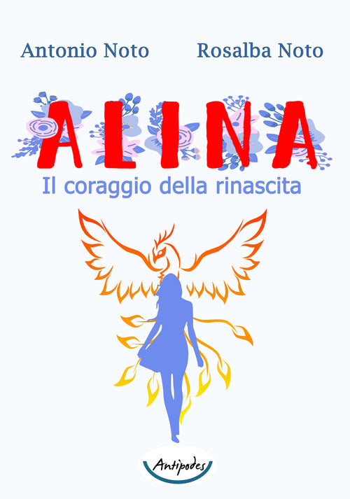 Cover of Alina. Il coraggio della rinascita