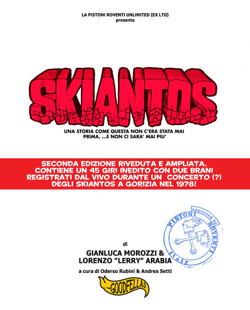 Cover of Skiantos. Una storia come questa non c'era mai stata prima, ...e non ci sarà mai più.
