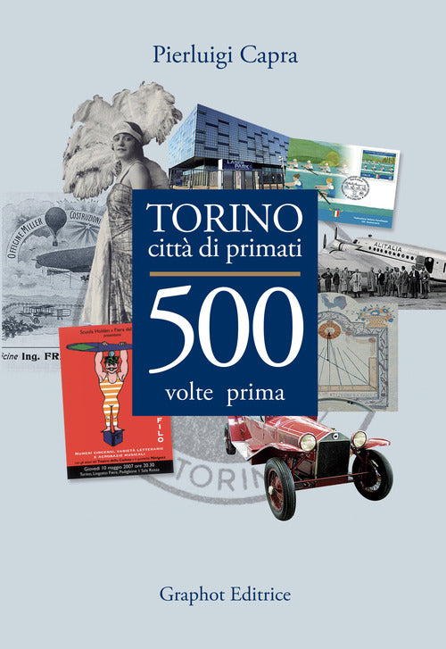 Cover of Torino città di primati. 500 volte prima in Italia