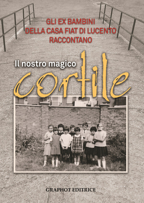 Cover of nostro magico cortile