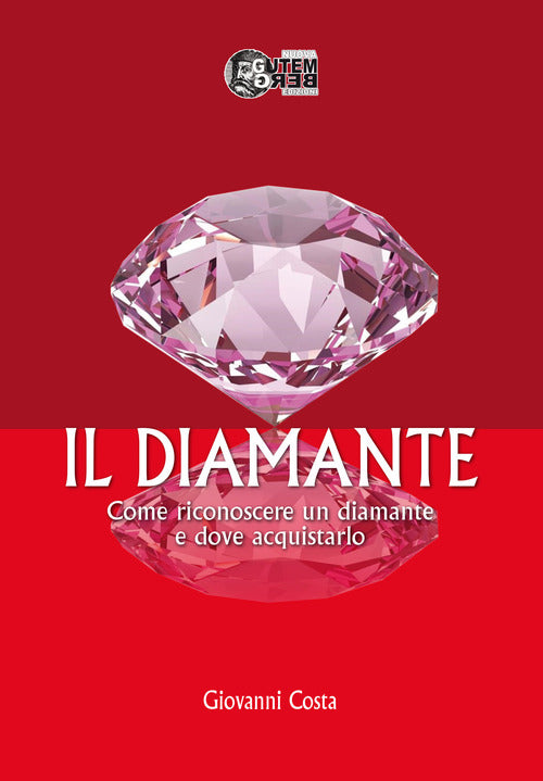 Cover of diamante. Come riconoscere un diamante e dove acquistarlo