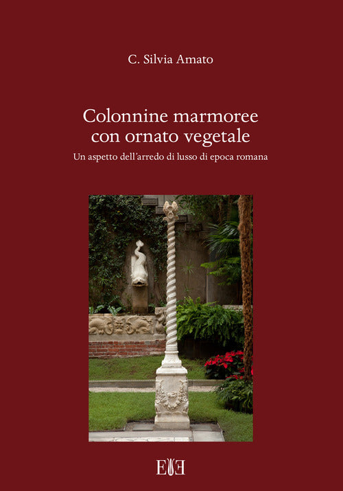 Colonnine marmoree con ornato vegetale. Un aspetto dellarredo di lusso di epoca romana