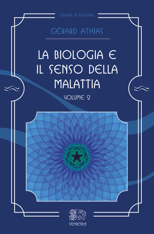 Cover of biologia e il senso della malattia