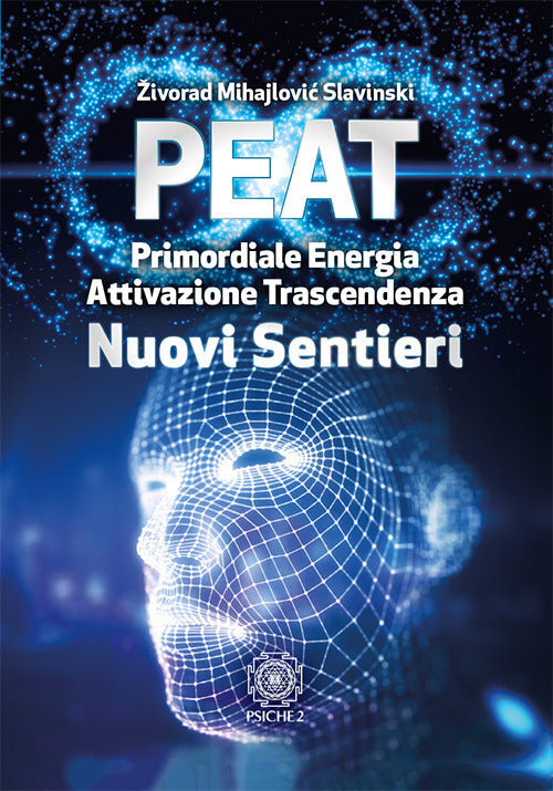 Cover of PEAT nuovi sentieri. Primordiale energia attivazione trascendenza