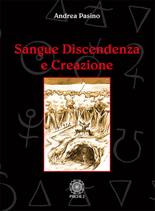 Cover of Sangue discendenza e creazione. Dai serventi aerei degli spiriti e delle forze magiche