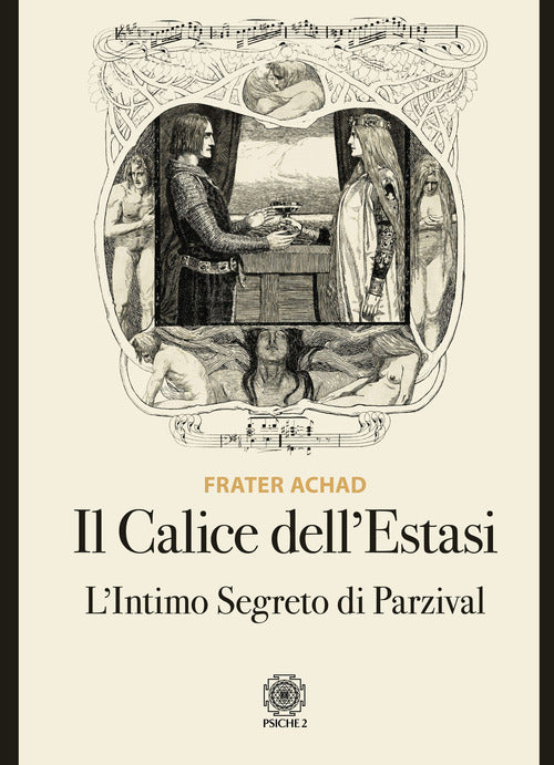Cover of calice dell'estasi. L'intimo segreto di Parzival