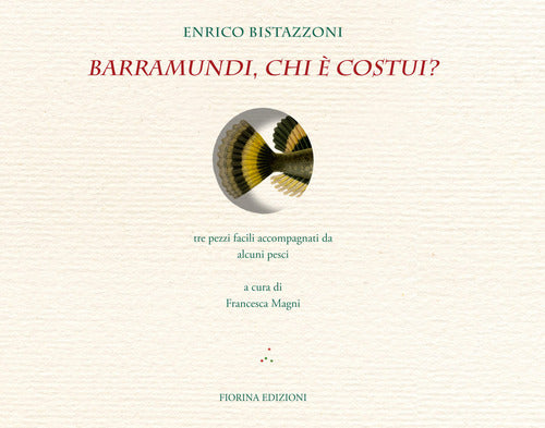 Cover of Barramundi, chi è costui? Tre pezzi facili accompagnati da alcuni pesci