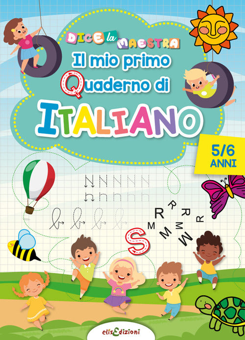 Cover of Italiano 5/6 anni mio primo quaderno di italiano. Dice la maestra