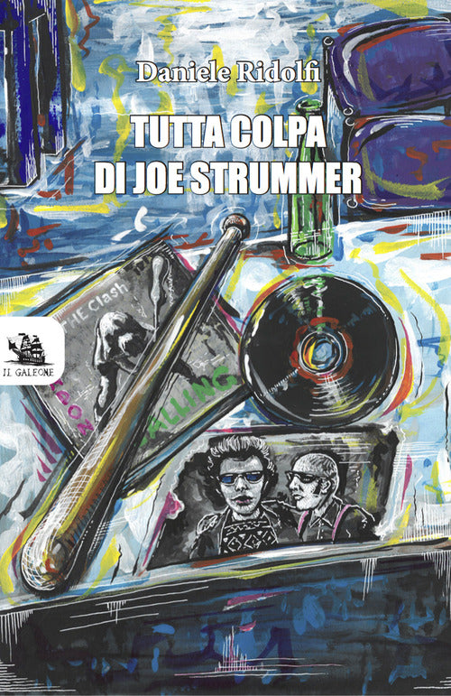 Cover of Tutta colpa di Joe Strummer