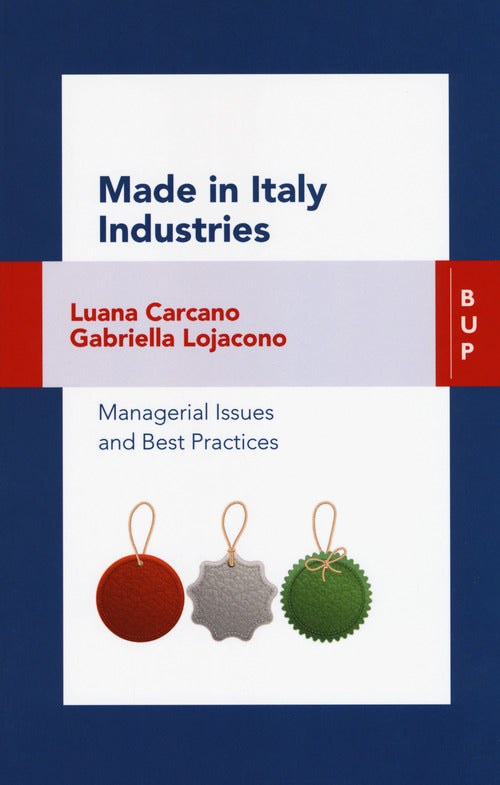 Cover of Made in Italy industries. Managerial issues and best practices