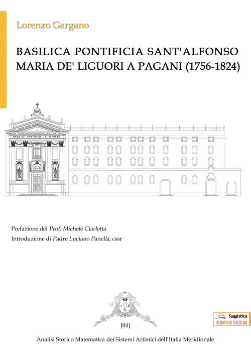 Cover of Basilica Pontificia Sant'Alfonso Maria De' Liguori a Pagani (1756-1824)